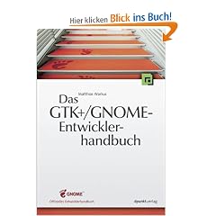 Das GTK+/GNOME-Entwicklerhandbuch