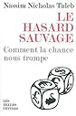 Le hasard sauvage (French Edition)