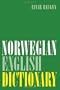 Norwegian-English Dictionary: A Pronouncing and Translating Dictionary of Modern Norwegian (Bokmal  and Nynorsk) with a Historical and Grammatical Introduction
