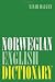 Norwegian-English Dictionary: A Pronouncing and Translating Dictionary of Modern Norwegian (Bokmal and Nynorsk) with a Historical and Grammatical Introduction