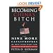Becoming China's Bitch: And Nine More Catastrophes We Must Avoid Right Now