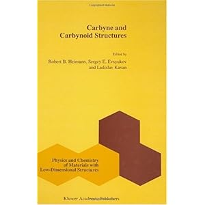 【クリックでお店のこの商品のページへ】Carbyne and Carbynoid Structures： Physics and Chemistry of Materials With Low-Dimensional Structures [ハードカバー]