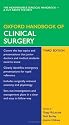 Oxford Handbook of Clinical Surgery (Oxford Handbooks Series)