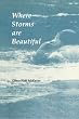 Where Storms are Beautiful