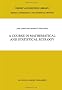 A Course in Mathematical and Statistical Ecology (Theory and Decision Library B)