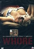 Produkt-Bild: Die Hure / Whore (1991) ( If You're Afraid to Say It... Just See It ) [ Italienische Fassung, Keine Deutsche Sprache ]