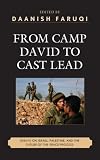 From Camp David to Cast Lead: Essays on Israel, Palestine, and the Future of the Peace Process (Logos: Perspectives on Modern Society and Culture)