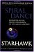 cover of Spiral Dance, The - 20th Anniversary: A Rebirth of the Ancient Religion of the Goddess: 20th Anniver