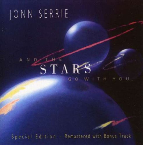 Jonn Serrie - The Stars Go With You - Zortam Music