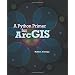 A Python Primer for Arcgis