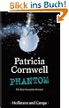Phantom. Ein Kay-Scarpetta-Roman