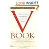 The V Book: A Doctor's Guide to Complete Vulvovaginal Health