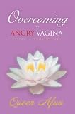 Produkt-Bild: Overcoming an Angry Vagina: Journey to Womb Wellness