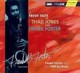 Fresh Taste of Thad Jones & Frank Foster