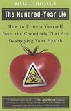 The Hundred-Year Lie: How Food and Medicine Are Destroying Your Health