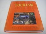 Tourism : principles, practices, philosophies