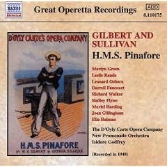 Gilbert and Sullivan: H.M.S. Pinafore [Recorded 1948]