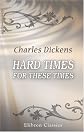 Hard Times for These Times