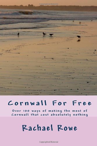 cornwall for free over 100 things to do in cornwall that cost absolutely nothing