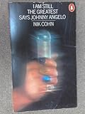 I am still the greatest, says Johnny Angelo