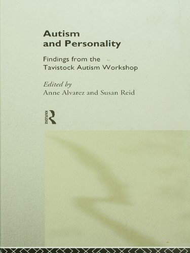 Autism and Personality: Findings from the Tavistock Autism Workshop