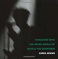Turquoise Days: The Weird World of Echo & the Bunnymen