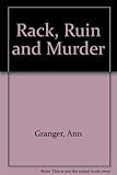 Rack, ruin and murder