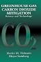 Greenhouse Gas Carbon Dioxide Mitigation: Science and Technology Greenhouse Gas Carbon Dioxide Mitigation: Science and Technology