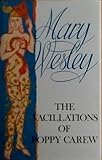 The vacillations of Poppy Carew