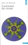 L'aventure du vivant