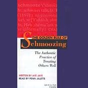 The Golden Rule of Schmoozing | [Aye Jaye]