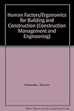 Human factors/ergonomics for building and construction