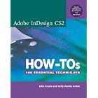 Click here to buy Adobe InDesign CS2 How-Tos: 100 Essential Techniques... by  John Cruise and Kelly Kordes Anton.
