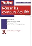 Revue L'Etudiant  / Réussir les concours des IRA
