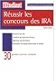 R�ussir les concours des IRA