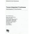 Tissue-Integrated Prostheses: Osseointegration in Clinical Dentistry by  Per-Ingvar Branemark, George A. Zarb, and Tomas Albrektsson