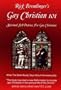Gay Christian 101: Spiritual Self-Defense for Gay Christians - What the Bible Really Says About Homosexuality