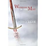 Warriors in the Mist: A Medieval Dark Fantasyby Susan Diane Kalior