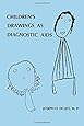 Children's Drawings As Diagnostic Aids