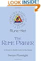 The Rune Primer: A Down-to-Earth Guide to the Runes