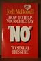 How to Help Your Child Say "No" to Sexual Pressure (Why wait?)