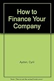 How to finance your company