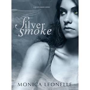 Silver Smoke - Monica Leonelle