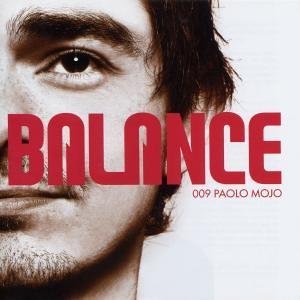 CD-Charts  Search : Balance 009: Mixed By Paolo Mojo