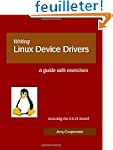 Writing Linux Device Drivers: A Guide...