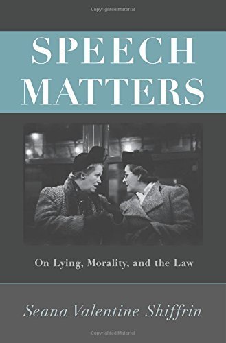 Speech Matters: On Lying, Morality, and the Law (Carl G. Hempel Lecture Series) Hardcover December 28, 2014