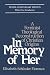 In Memory of Her: A Feminist Theological Reconstruction of Christian Origins