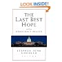 The Last Best Hope: A Democracy Reader (The Jossey-Bass Education Series)