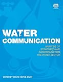 Water communication : analysis of strategies and campaigns from the water sector