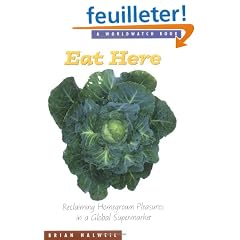 Eat Here: Reclaiming Homegrown Pleasures In A Global Supermarket